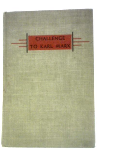 Challenge to Karl Marx