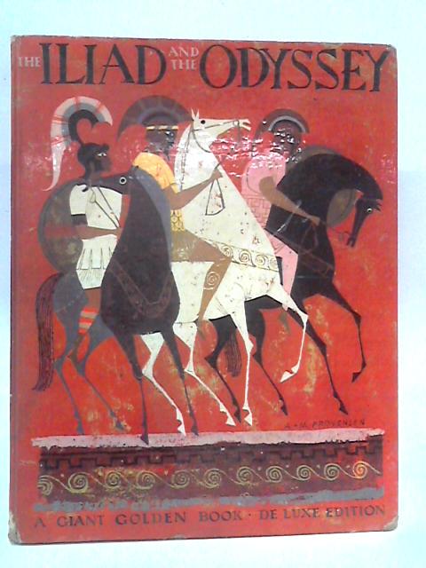 The Iliad and the Odyssey