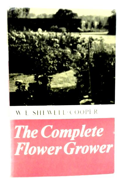 The Complete Flower Grower