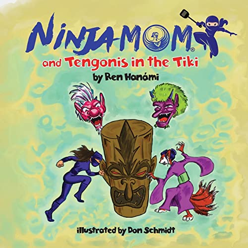 Ninja Mom and Tengonis in the Tiki