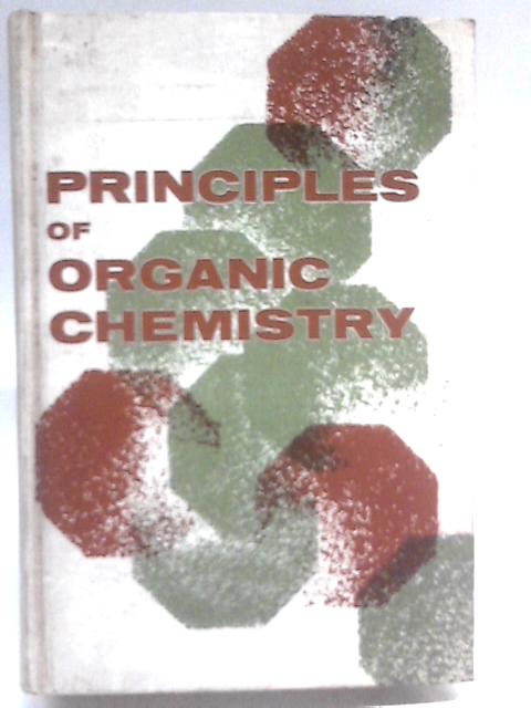 Principles of Organic Chemistry