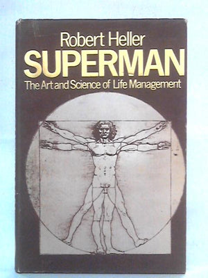 Superman: Art and Science of Life Management