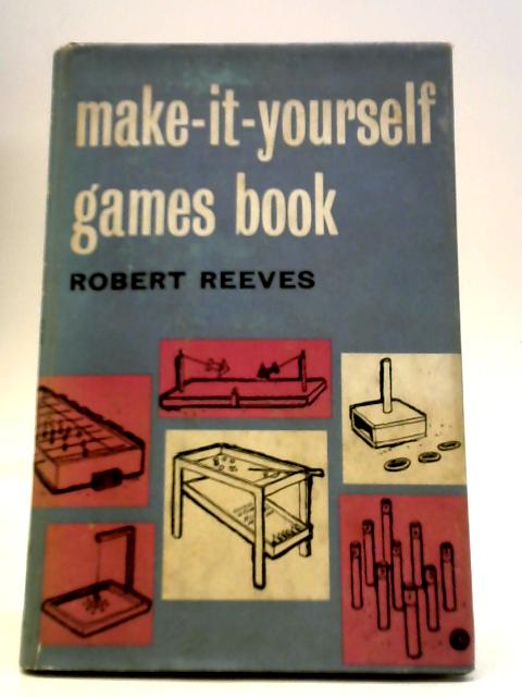 Make-It-Yourself Games Book
