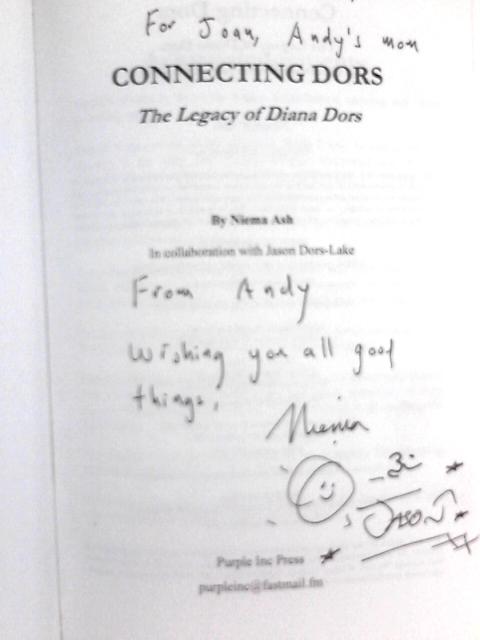 Connecting Dors: The Legacy of Diana Dors Written with the Collaboration of Jason Dors-Lake