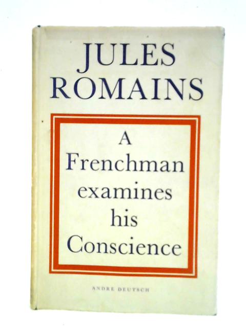 A Frenchman Examines His Conscience