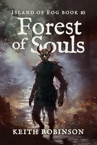 Forest of Souls (Island of Fog, Book 10)
