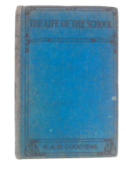 The Life of the School