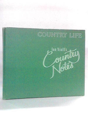 Ian Niall's Country Notes