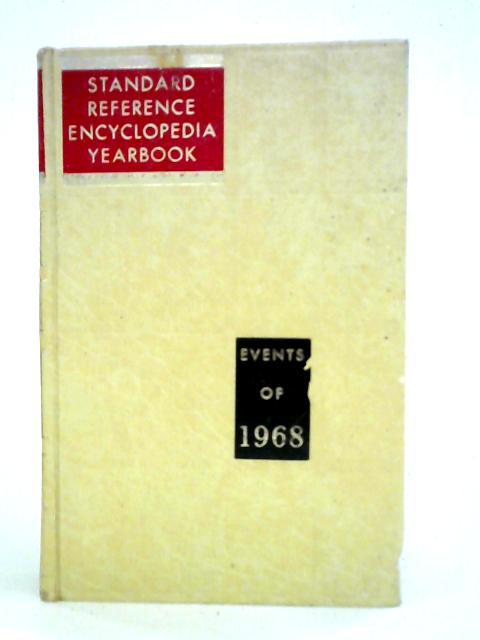 Standard Reference Encyclopedia Yearbook 1968