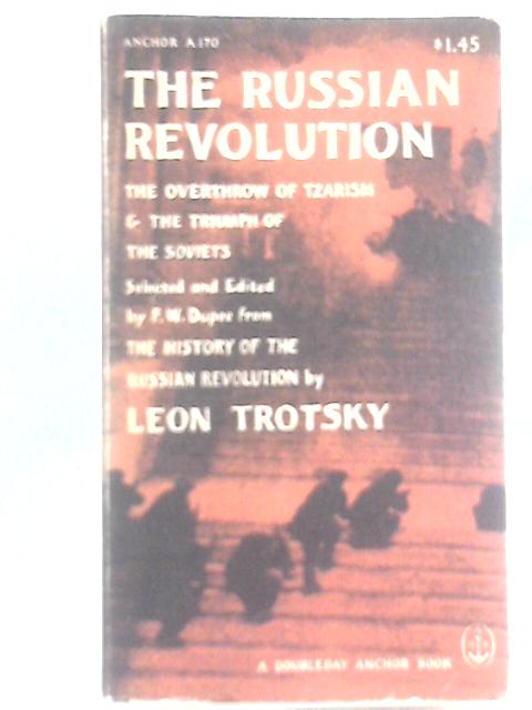 The Russian Revolution;: The overthrow of tzarism and the triumph of the Soviets (Doubleday anchor books, A170)
