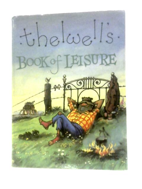 Thelwell's Book of Leisure