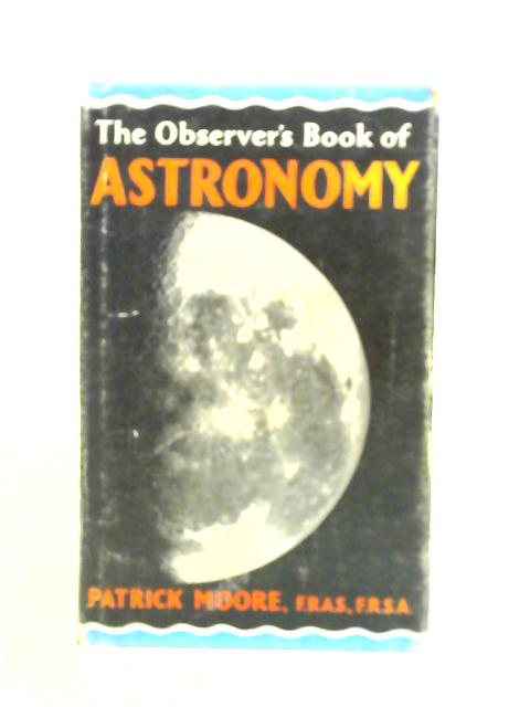 The Observer's Book Of Astronomy