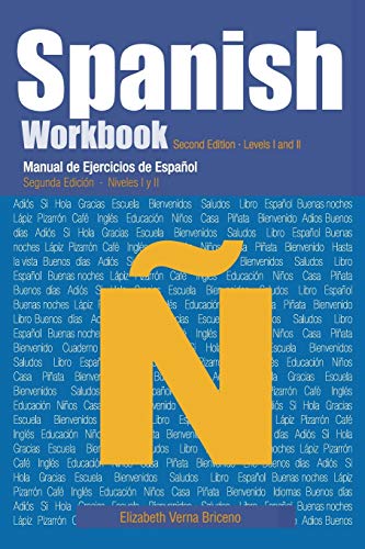 Spanish Workbook Second Edition Levels I and II