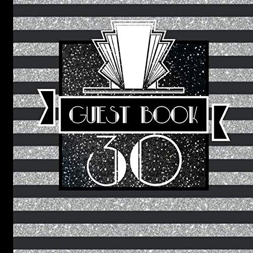 30 Guest Book: Silver Guest Book Includes Gift Tracker and Picture Memory Section to Create a Lasting Keepsake to Treasure Forever