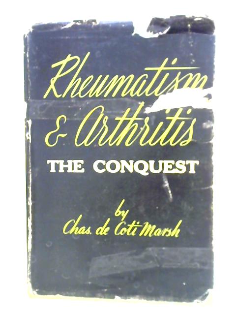 Rheumatism And Arthritis: A Conquest
