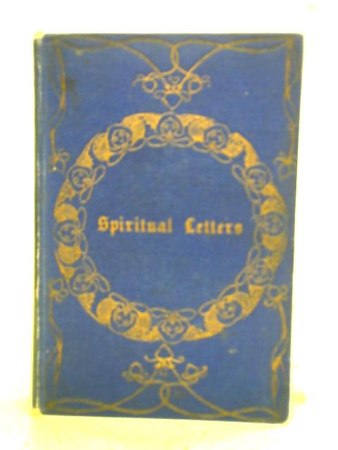 A Selection From the Spiritual Letters
