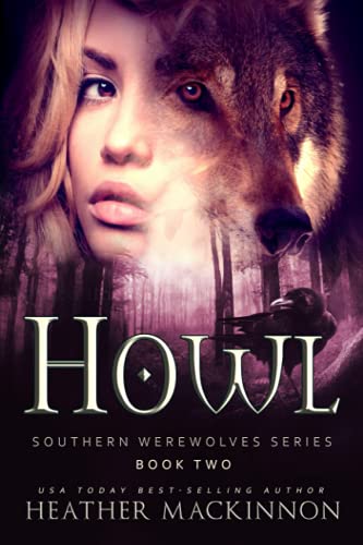 Howl (Southern Werewolves)