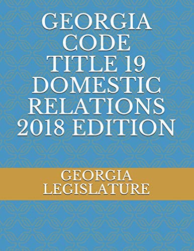 Georgia Code Title 19 Domestic Relations