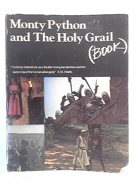 Monty Python and the Holy Grail (Book): A First Draft Script