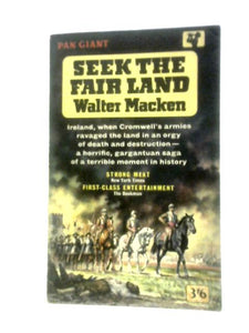 Seek The Fair Land 