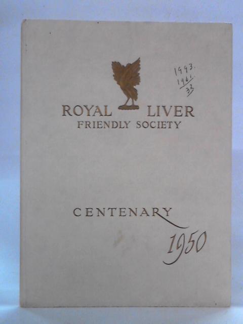 Royal Liver Friendly Society Centenary, 1950