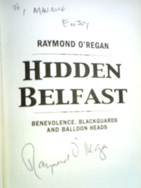 Hidden Belfast (Hidden City Series)
