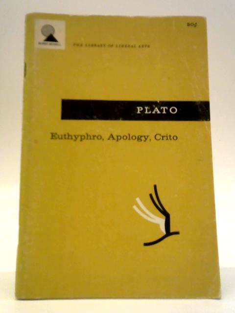 Euthyphro, Apology, Crito - Phaedo The Death Scene