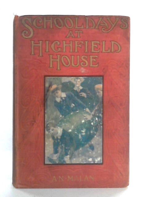 Schooldays at Highfield House