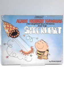 Albert Herbert Hawkins and the Space Rocket 