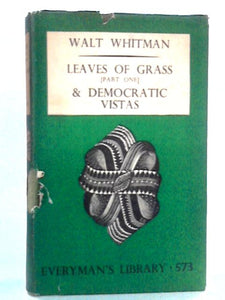 Leaves of Grass (1855-71) and Democratic Vistas 