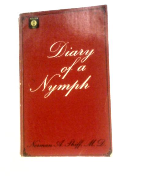 Diary of a Nymph by Shiff, Nathan