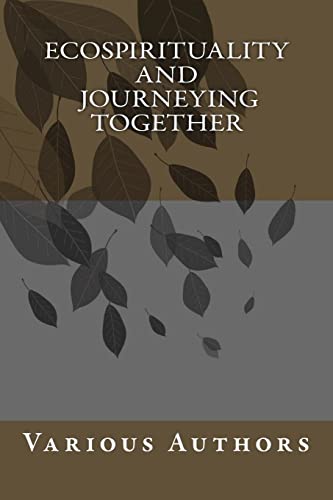 Eco-spirituality and Journeying Together