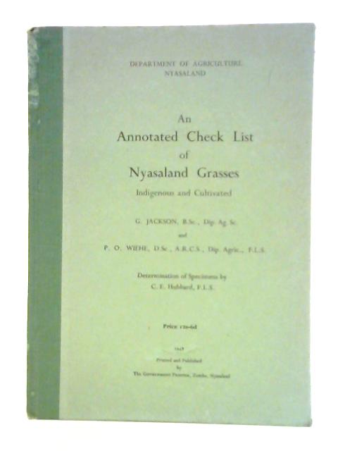 An Annotated Check List of Nyasaland Grasses, Indigeneous and Cultivated