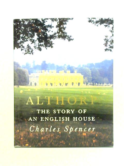 Althorp: The Story of an English House