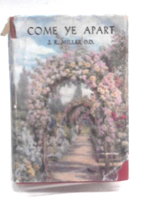 Come Ye Apart