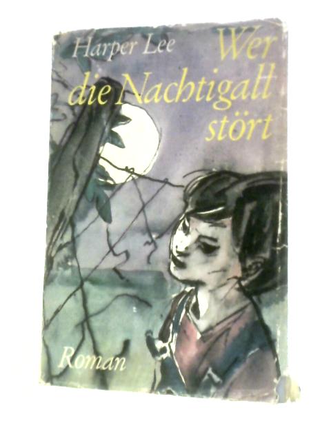 Wer die Nachtigall Stort