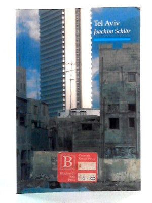Tel Aviv: From Dream to City