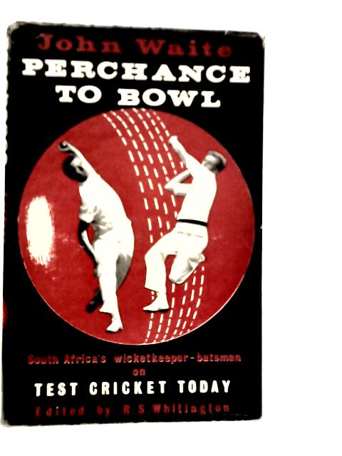 Perchance to Bowl