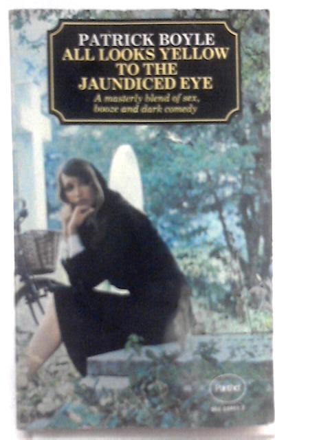 All Looks Yellow to the Jaundiced Eye