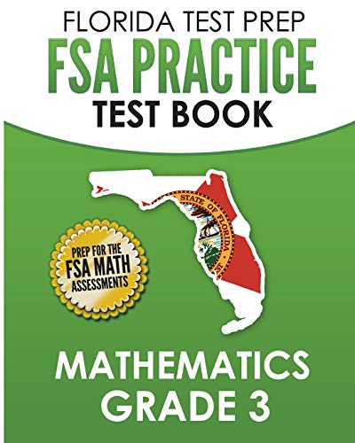 FLORIDA TEST PREP FSA Practice Test Book Mathematics Grade 3