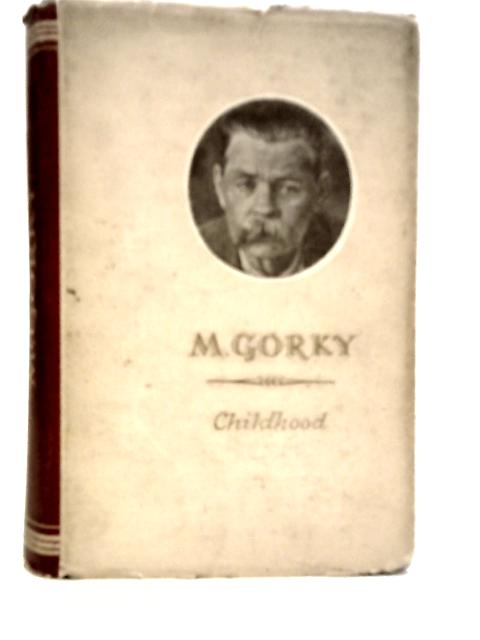 M.Gorky: Childhood