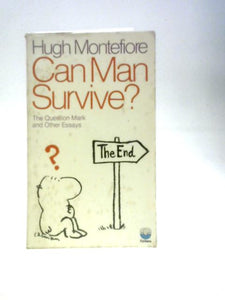 Can Man Survive? 