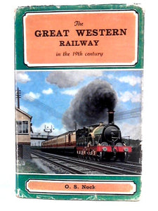 The Great Western Railway in the Nineteenth Century 