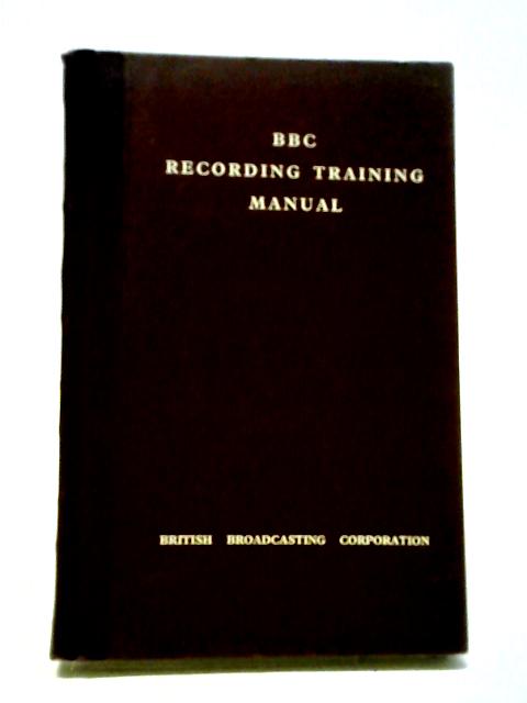 BBC Recording Training Manual