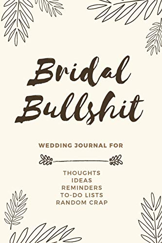 Bridal Bullshit