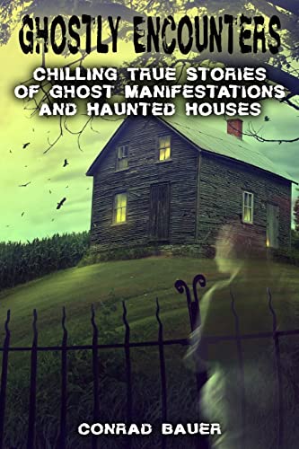 Ghostly Encounters