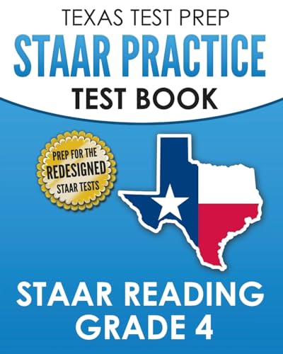 TEXAS TEST PREP STAAR Practice Test Book STAAR Reading Grade 4