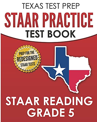 TEXAS TEST PREP STAAR Practice Test Book STAAR Reading Grade 5
