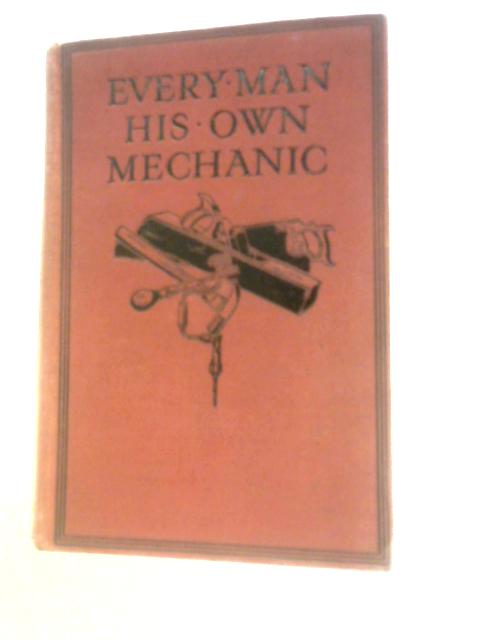 Every Man His Own Mechanic