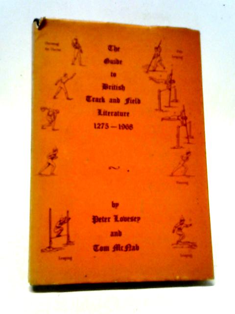 The Guide To British Track And Field Literature 1275-1968 | Old & Rare ...